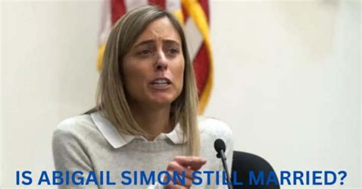 Is Abigail Simon Still Married?