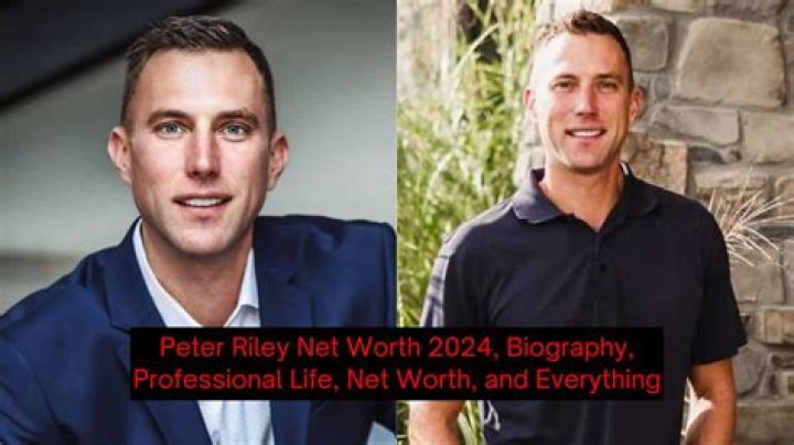 Peter Riley's Net Worth Deciphered